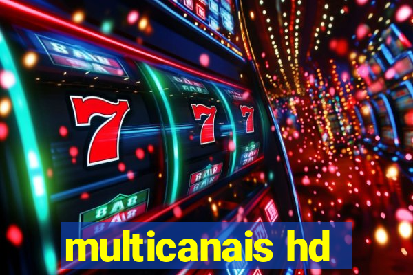 multicanais hd